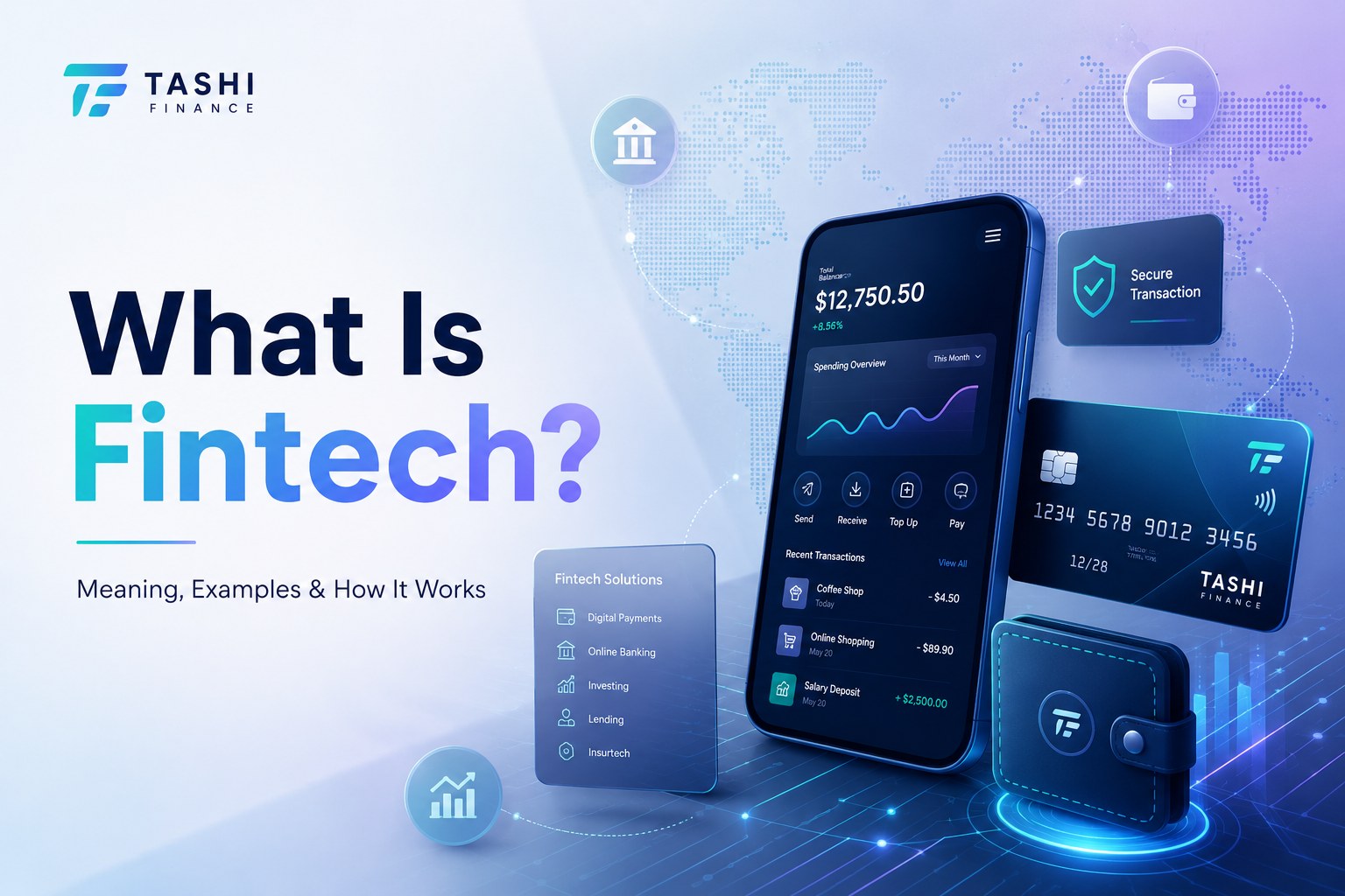 What is fintech and how financial technology works
